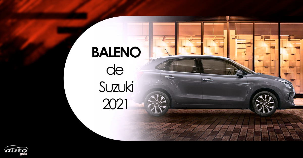Baleno de Suzuki: Subcompacto Básico